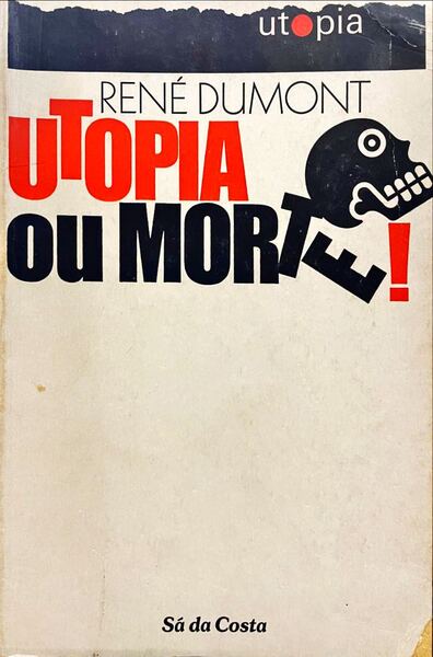 UTOPIA OU MORTE!