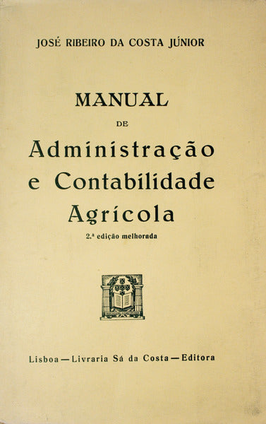MANUAL DE ADMINISTRAÃ‡ÃƒO E CONTABILIDADE AGRÃCOLA.