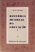 HISTÃ“RIA MUNDIAL DA EDUCAÃ‡ÃƒO.