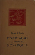 DISSERTAÃ‡ÃƒO A FAVOR DA MONARQUIA.