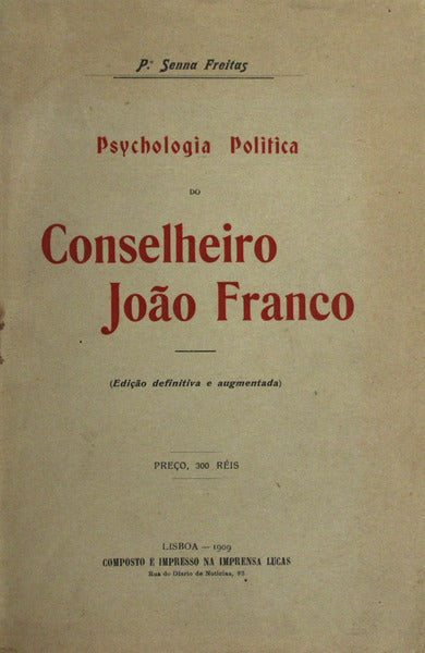 PSYCHOLOGIA POLÃTICA DO CONSELHEIRO JOÃƒO FRANCO.