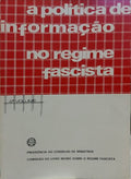 POLÃTICA (A) DE INFORMAÃ‡ÃƒO NO REGIME FASCISTA. [VOLUME 2]