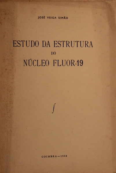 ESTUDO DA ESTRUTURA DO NÃšCLEO FLUOR-19.