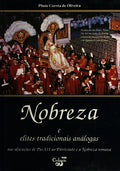 NOBREZA E ELITES TRADICIONAIS ANÃLOGAS NAS ALOCUÃ‡Ã•ES DE PIO XII AO PATRICIADO E Ã€ NOBREZA ROMANA.