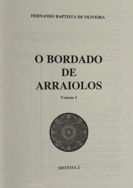 O BORDADO DE ARRAIOLOS. [2 VOLS. /2.Âª EDIÃ‡ÃƒO]
