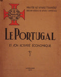 LE PORTUGAL ET SON ACTIVITÃ‰ Ã‰CONOMIQUE.