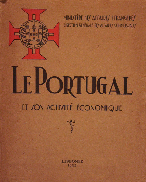 LE PORTUGAL ET SON ACTIVITÃ‰ Ã‰CONOMIQUE.