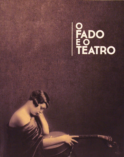 O FADO E O TEATRO.