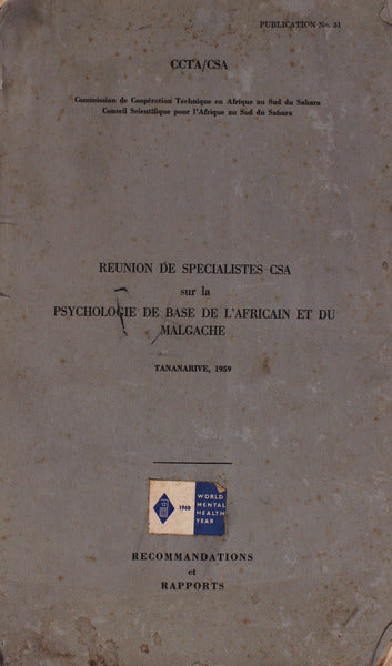 REUNION DE SPECIALISTES CSA SUR LA PSYCHOLOGIE DE BASE DE L' AFRICAN ET DU MALGACHE.