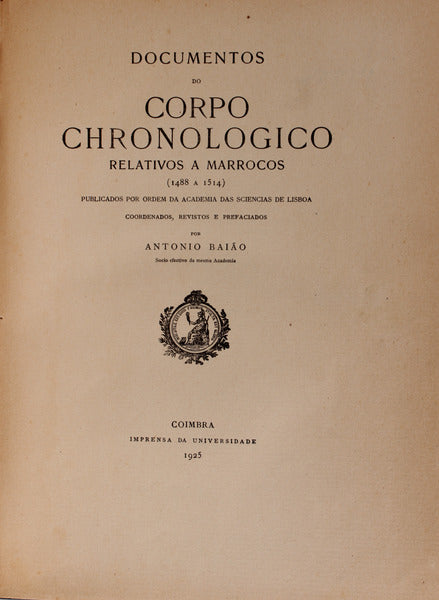 DOCUMENTOS DO CORPO CHRONOLOGICO RELATIVOS A MARROCOS (1488 a 1514).