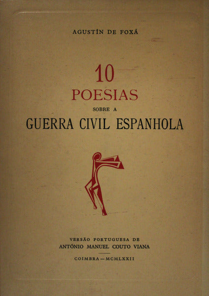 10 POESIAS SOBRE A GUERRA CIVIL ESPANHOLA.
