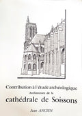 VITRAUX DE LA CATHÃ‰DRALE DE SOISSONS. [2 VOLUMES]