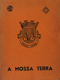 A NOSSA TERRA: Torres Vedras 1961-1962.