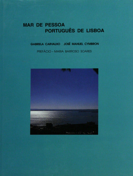 MAR DE PESSOA PORTUGUÃŠS DE LISBOA.