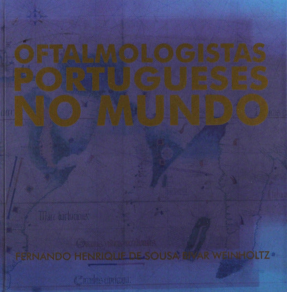 OFTALMOLOGISTAS PORTUGUESES NO MUNDO.