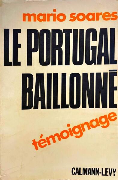 LE PORTUGAL BAILLONNÃ‰.