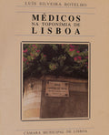 MÃ‰DICOS NA TOPONÃMIA DE LISBOA.