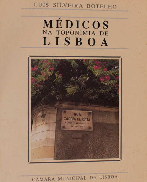 MÃ‰DICOS NA TOPONÃMIA DE LISBOA.