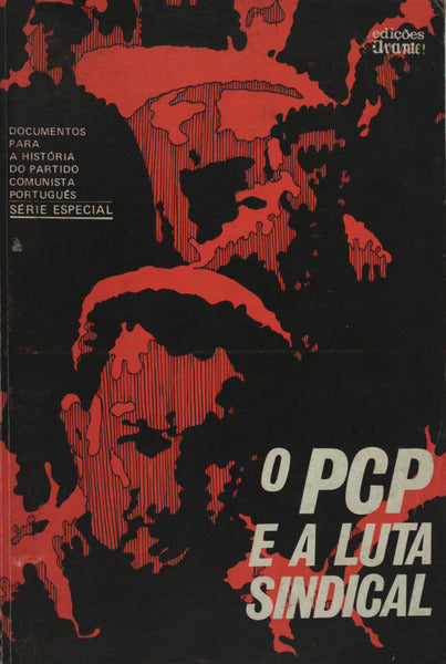 PCP E A LUTA SINDICAL (O). (1935-1973)