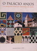 O PALÃCIO ANJOS E A ARQUITECTURA DE VERANEIO EM ALGÃ‰S.