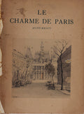 LE CHARME DE PARIS. MONUMENTS.