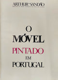 O MÃ“VEL PINTADO EM PORTUGAL. [1.Âª EDIÃ‡ÃƒO]