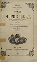 ESSAI SUR L'HISTOIRE DU PORTUGAL DEPUIS LA FONDATION DE LA MONARCHIE JUSQU'A A LA MORT DE PÃˆDRE IV (1080-1834).