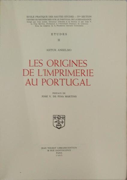 LES ORIGINES DE L'IMPRIMERIE AU PORTUGAL.
