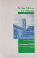 ESCOLAS, CULTURAS E IDENTIDADES. III COLÃ“QUIO LUSO-BRASILEIRO DE HISTÃ“RIA DA EDUCAÃ‡ÃƒO.