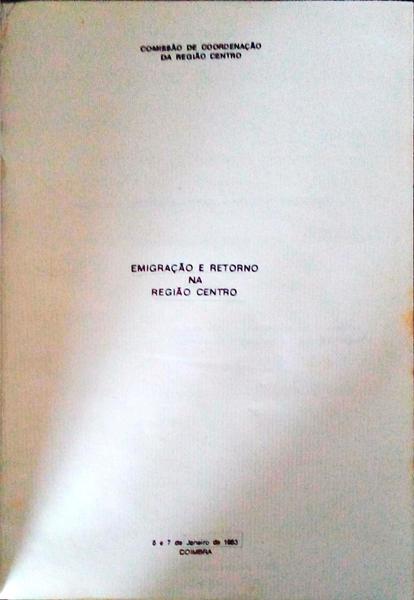 SEMINÃRIO EMIGRAÃ‡ÃƒO E RETORNO NA REGIÃƒO CENTRO.
