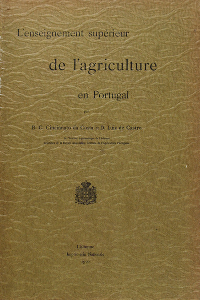 Lâ€™ENSEIGNEMENT SUPÃ‰RIEUR DE Lâ€™AGRICULTURE EN PORTUGAL.