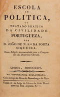 ESCOLA DE POLITICA, OU TRATADO DA CIVILIDADE PORTUGUEZA,