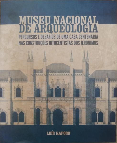 MUSEU NACIONAL DE ARQUEOLOGIA.