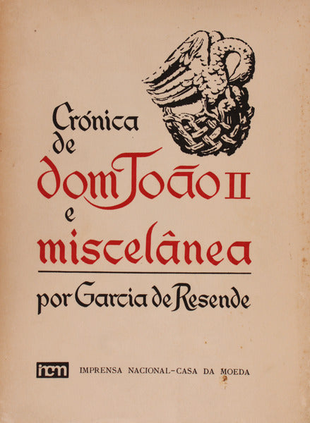 CRÃ“NICA DE DOM JOÃƒO II E MISCELÃ‚NEA.