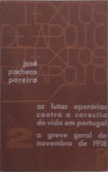 AS LUTAS OPERÃRIAS CONTRA A CARESTIA DE VIDA EM PORTUGAL: A GREVE GERAL DE NOVEMBRO DE 1918.
