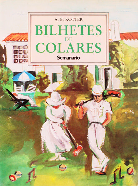 BILHETES DE COLARES (1982-1987).