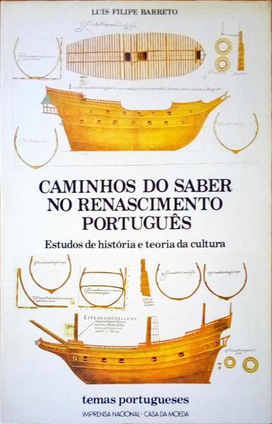 CAMINHOS DO SABER NO RENASCIMENTO PORTUGUÃŠS.