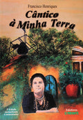 CÃ‚NTICO Ã€ MINHA TERRA.