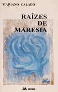 RAÃZES DE MARESIA.