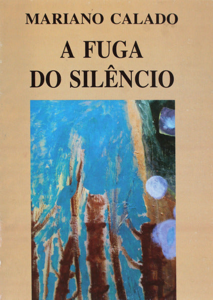 A FUGA DO SILÃŠNCIO.