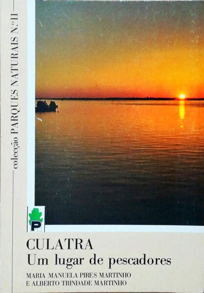 CULATRA. UM LUGAR DE PESCADORES.
