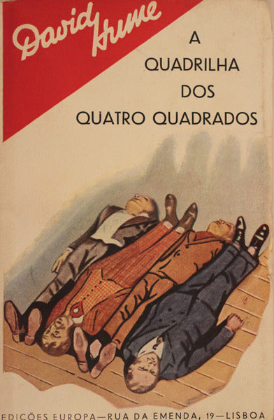 A QUADRILHA DOS QUATRO QUADRADOS.