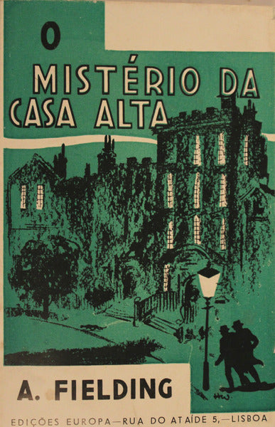 O MISTÃ‰RIO DA CASA ALTA.
