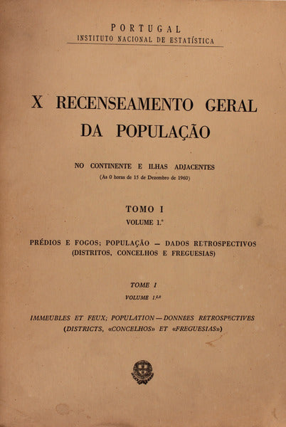 RECENSEAMENTO (X) GERAL DA POPULAÃ‡ÃƒO NO CONTINENTE E ILHAS ADJACENTES EM 15 DE DEZEMBRO DE 1960.
