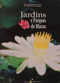 JARDINS E PARQUES DE MACAU.