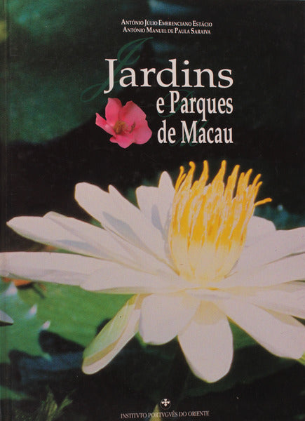 JARDINS E PARQUES DE MACAU.