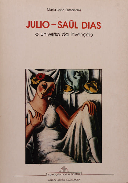 JULIO (SAÃšL DIAS). O UNIVERSO DA INVENÃ‡ÃƒO.