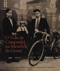 O VALE DE CAMPANHÃƒ NA MEMÃ“RIA DA GENTE.