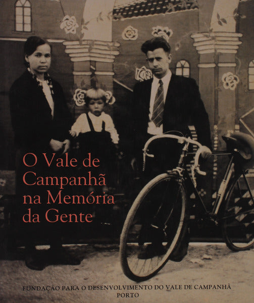 O VALE DE CAMPANHÃƒ NA MEMÃ“RIA DA GENTE.