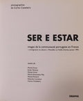 SER E ESTAR. IMAGES DE LA COMMUNAUTÃ‰ PORTUGAISE EN FRANCE.